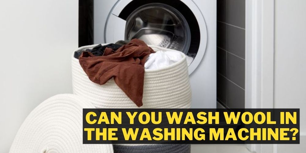 can-you-wash-wool-in-the-washing-machine